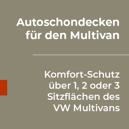 Doctor Bark Autoschondecken für den Multivan – Komfort-Schutz für 1, 2 oder 3 Sitzflächen des VW Multivans